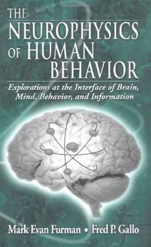 The Neurophysics of Human Behavior