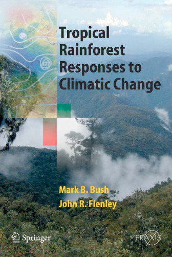 Tropical Rainforest Responses to Climatic Change