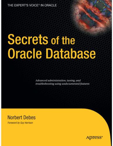 Secrets Of The Oracle Database