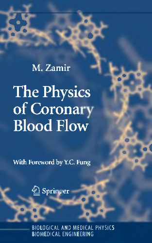 The Physics of Coronory Blood Flow