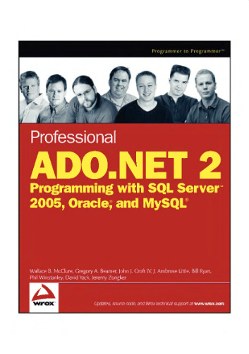 Professional ADO NET 2: Programming with SQL Server, Oracle, and MySQL