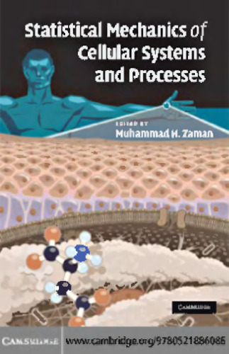 Statistical Mechanics of Cellular Systems and Processes (Cambridge