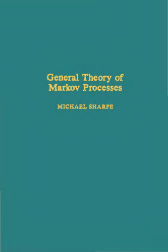 General theory of Markov processes