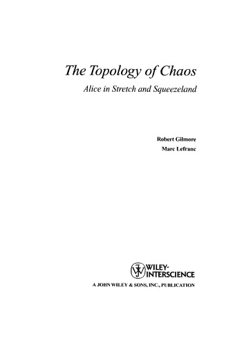 The Topology of Chaos: Alice in Stretch and Squeezeland