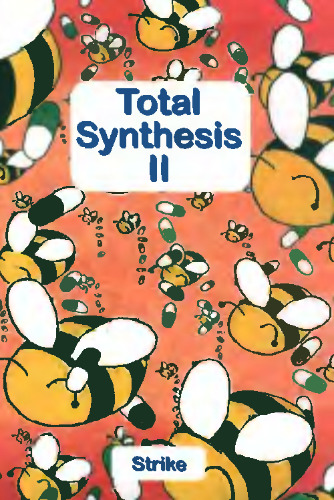 Total synthesis II