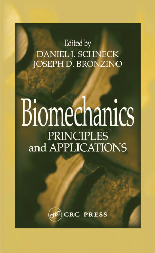 Biomechanics: Principles and Applications