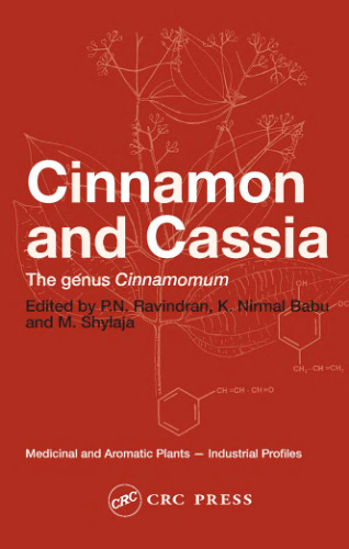 Cinnamon and Cassia: The Genus Cinnamomum