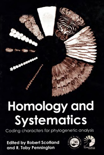 Homology and Systematics: Coding Characters for Phylogenetic Analysis