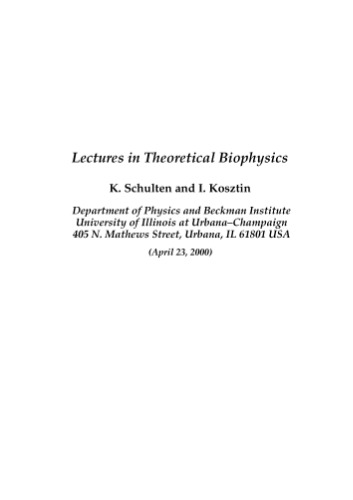 Lectures in Theoretical Biophysics