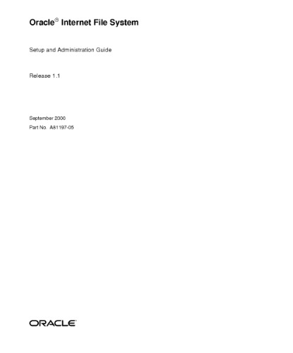 Oracle Internet File System. Setup and Administration Guide (Part No. A81197-05) (Release 1.1)