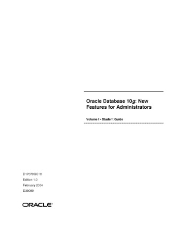 Oracle Database 10g. New Features for Administrators. Volume I Student GuideNew York