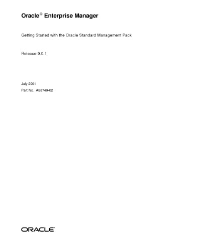 Oracle Enterprise Manager. Getting Started with the Oracle Standard Management Pack (Part No. A88749-02) (Release 9.0.1)