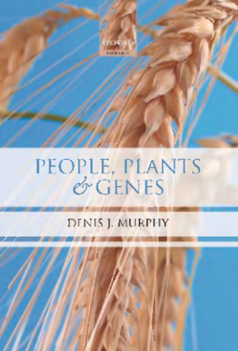 People, plants, and genes : the story of crops and humanity