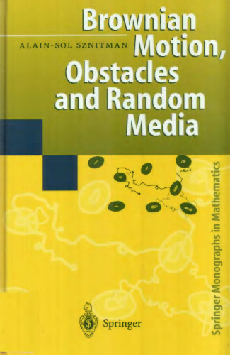 Brownian motion, obstacles, and random media