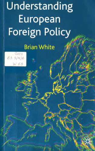 Understanding European Foreign Policy