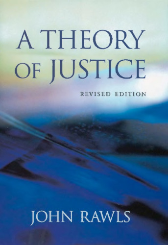 A Theory of Justice: Revised Edition (Belknap)