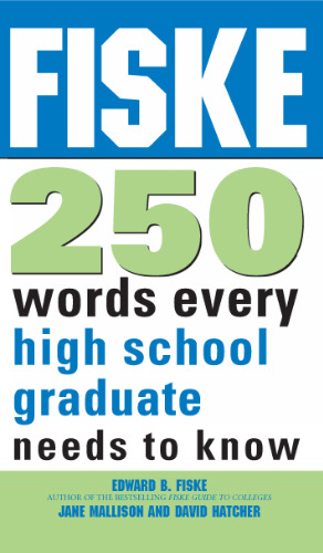 Fiske 250 Words Every High School Freshman Needs to Know