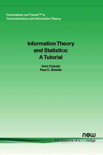 Information theory and statistics: a tutorial