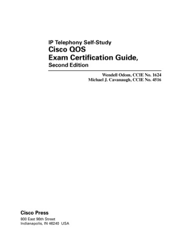 Cisco QOS Exam Certification Guide (IP Telephony Self-Study) (2nd Edition)