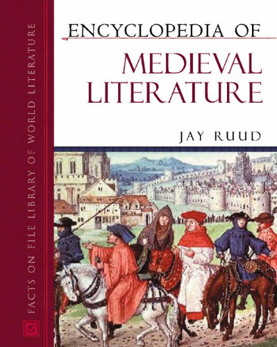 Encyclopedia of Medieval Literature: