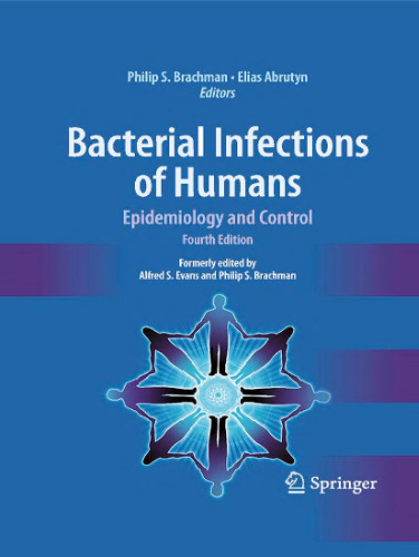 Bacterial Infections of Humans: Epidemiology and Control