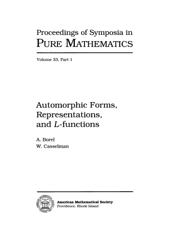 Automorphic Forms, Representations, and L-Functions (Proceedings of Symposia in Pure Mathematics)