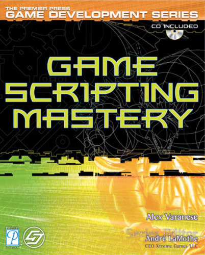 Game Scripting Mastery (Premier Press Game Development)