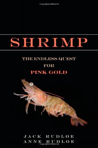 Shrimp: The Endless Quest for Pink Gold