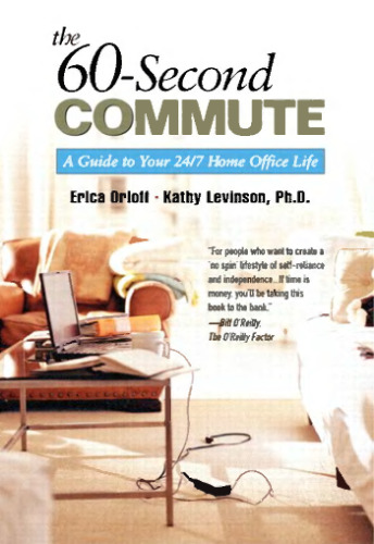 The 60-Second Commute: A Guide to Your 24/7 Home Office Life