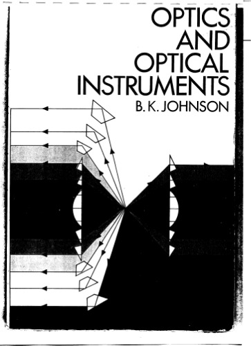 Optics and Optical Instruments: An Introduction (Dover books explaining science)