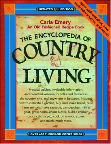 The Encyclopedia of Country Living: An Old Fashioned Recipe Book