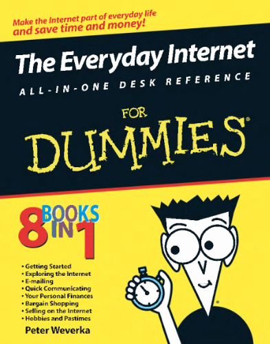 The Everyday Internet All-in-One Desk Reference For Dummies (For Dummies (Computer/Tech))