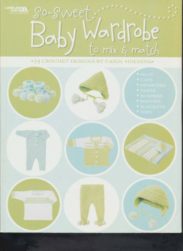 So Sweet Baby Wardrobe to Mix & Match (Leisure Arts #4339)