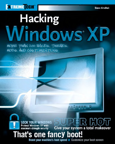 Hacking Windows XP (ExtremeTech)