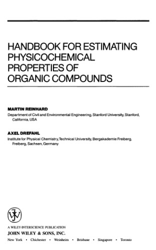 Handbook for Estimating Physiochemical Properties of Organic Compounds