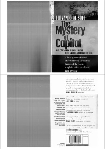 The Mystery of Capital: Why Capitalism Triumphs in the West and Fails Everywhere Else