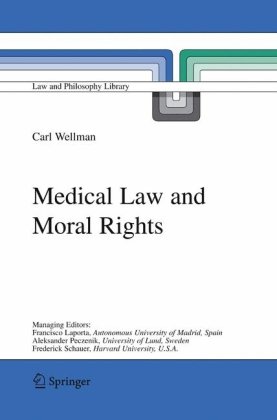 Medical Law and Moral Rights (Law and Philosophy Library)