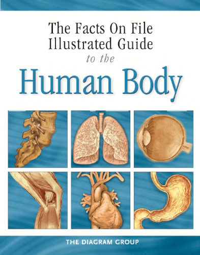 The Facts on File Illustrated Guide to the Human Body: Digestive System