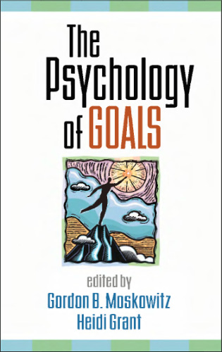 The Psychology of Goals