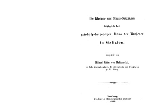 Kirchen- und Staats-Satzungen bezuglich des griechisch-katholischen Ritus der Ruthenen in Galizien