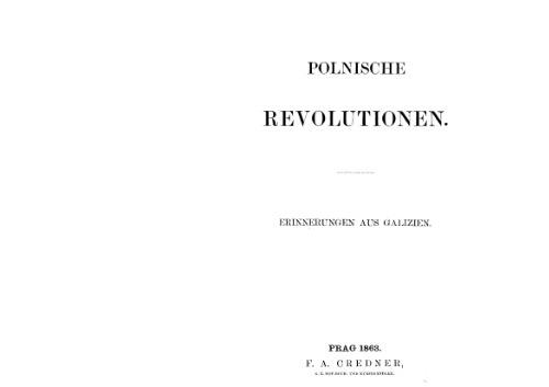 Polnische Revolutionen. Erinnerungen aus Galizien.