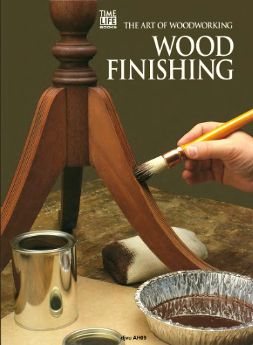 Art of Woodworking - Wood Finishing