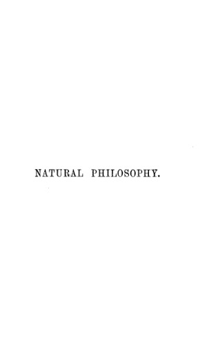 Treatise on Natural Philosophy Part 1