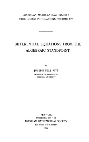 Differential Equations From The Algebraic Standpoint