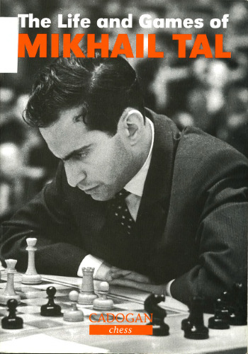 Life & Games of Mikhail Tal