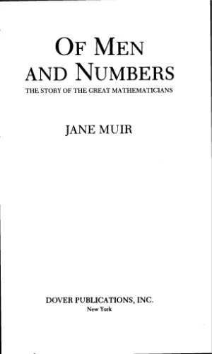 Of Men and Numbers: The Story of the Great Mathematicians