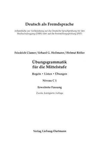 Ubungsgrammatik fur die Mittelstufe. Arbeitsheft - Regeln, Listen, Ubungen. Deutsch als Fremdsprache (Erw. Fasssung)  GERMAN