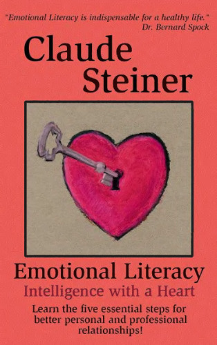 Emotional Literacy: Intelligence with a Heart