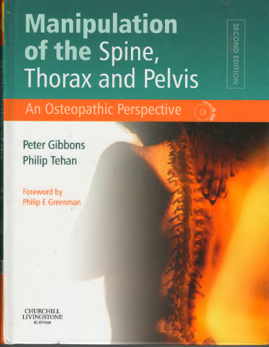 Manipulation of the Spine, Thorax and Pelvis: An Osteopathic Perspective (2nd Edition)