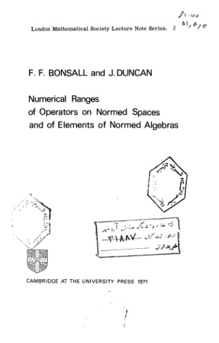 Numerical Ranges of Operators on Normed Spaces and of Elements of Normed Algebras